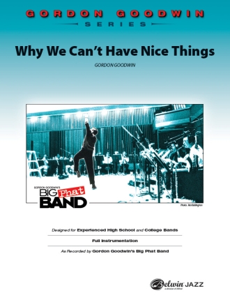 Why We Cant Have Nice Things (j/e score) Jazz band