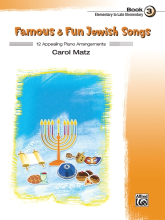 Famous & Fun Jewish Songs 3 (piano) Piano Supplemental