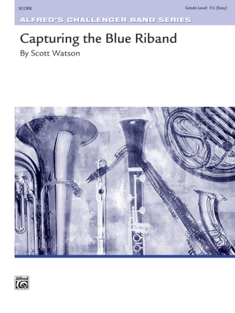 Capturing The Blue Riband (c/b) Symphonic wind band