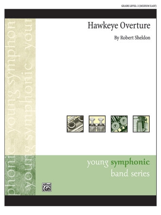 Hawkeye Overture   for symphonic wind band score and parts