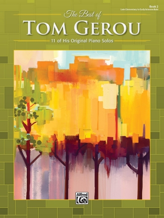 Best Of Tom Gerou Book 2 (piano) Piano Supplemental