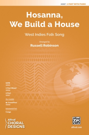 Hosanna, We Build A House 2 PT 2-Part, Unison and Equal Voice