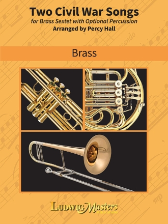 Two Civil War Songs (brass sextet) Brass ensemble