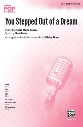 You Stepped Out of a Dream SATB Mixed voices