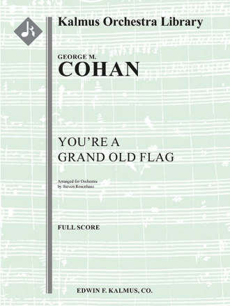 You're a Grand Old Flag (f/o sc) Full Orchestra