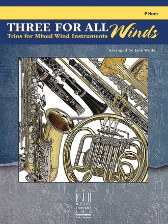 Three For All Winds - F Horn Symphonic wind band