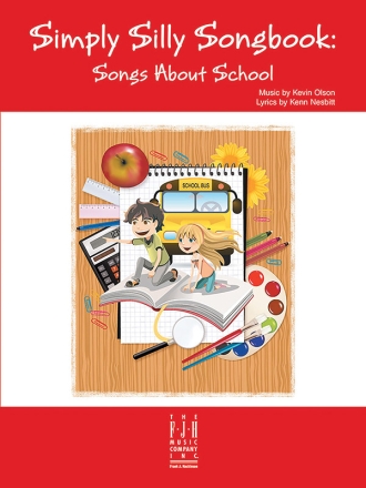 Simply Silly Songbook: About School Piano teaching material