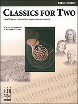 Classics for 2, French Horn Mixed ensemble