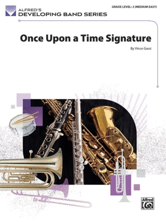 Once Upon a Time Signature (c/b) Symphonic wind band score and parts