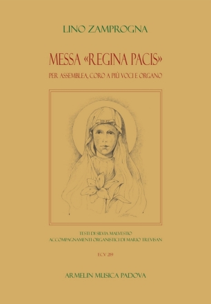 Messa Regina pacis Coro e Organo Partitura