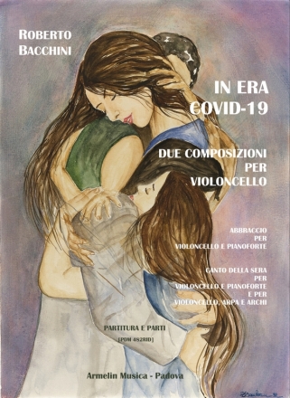 In Era Covid-19 Violoncello e Pianoforte, Violoncello e Archi Partitura e parti