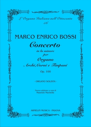 Concerto in la minore per organo e orchestra, op. 100 Organo solo Partitura