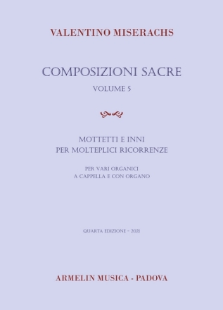 Composizioni Sacre, volume 5 Coro e Organo, Coro a Cappella Partitura