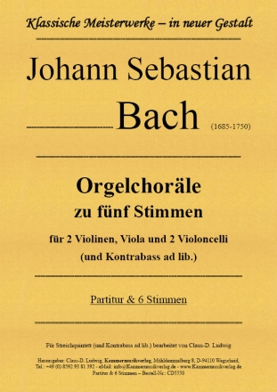 Orgelchorle zu fnf Stimmen fr 2 Violinen, Viola und 2 Violoncelli (und K