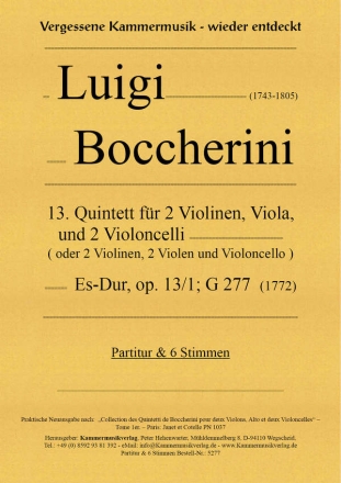 13. Quintett fr 2 Violinen, Viola und 2 Violoncelli, Es-Dur, op. 13/1' G 277