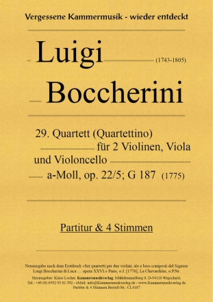 29. Quartett fr 2 Violinen, Viola und Violoncello, a-Moll, op. 22-5, G 187