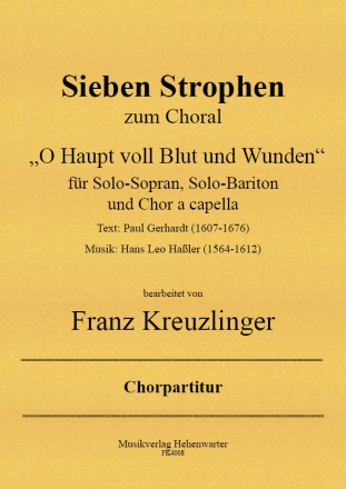 Sieben Strophen zum Choral  O Haupt voll Blut und Wunden