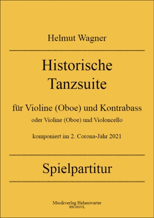 Historische Tanzsuite komponiert im 2. Corona-Jahr 2021