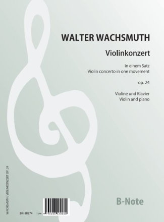 Violinkonzert in einem Satz op.24 Klavier, Violine Klavierauszug