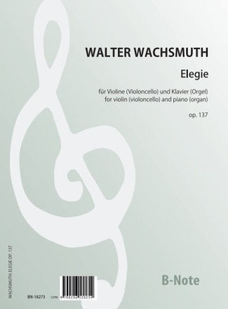 Elegie fr Violine (Cello) und Klavier (Orgel) op. 137 Klavier, Violoncello Spielnoten