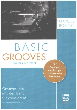 Basic Grooves fr das Drumset fr Anfnger und fortgeschrittenere Drummer