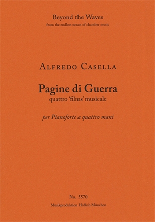 Pagine di Guerra, quattro 'films' musicali per pianoforte a quattro mani (piano performance score, 2 Piano Duo Piano Performance Score, 2 copies