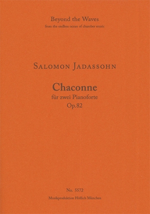 Chaconne fr zwei Pianoforte Op. 82 (Piano performance score, 2 copies) Piano Duo Piano Performance Score , 2 copies