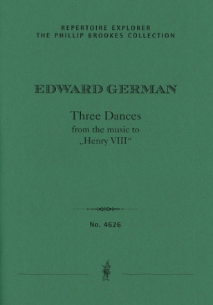 Three dances from the music to Henry VIII The Phillip Brookes Collection