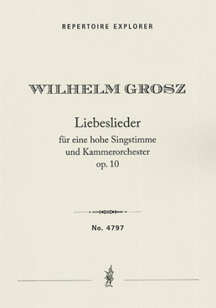 Liebeslieder Op.10 for a high voice and chamber orchestra Choir/Voice & Orchestra