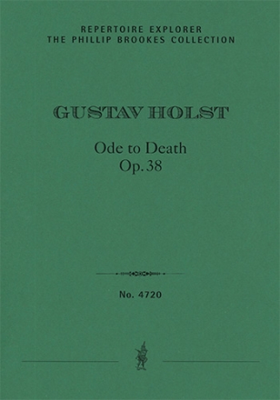 Ode to Death for chorus and orchestra The Phillip Brookes Collection