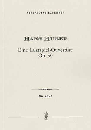 Eine Lustspiel-Ouvertre Op. 50 for orchestra Orchestra