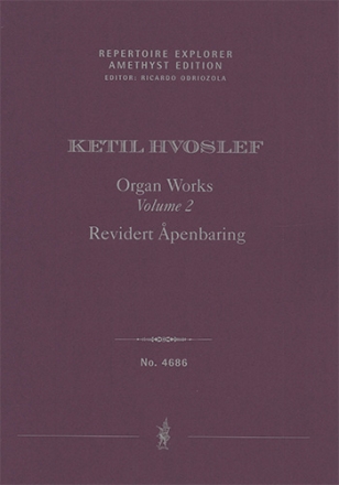 Organ Works Vol. 2, Revidert penbaring (first print, performance score) Solo Works Performance Score
