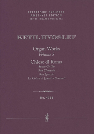 Organ Works Vol. 3: Chiese di Roma (Churches of Rome / first print) Solo Works Performance Score