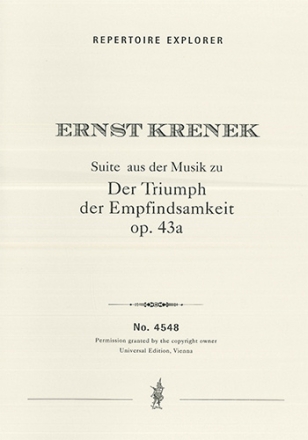 Suite from Der Triumph der Empfindsamkeit Op. 43a for small orchestra (from the music to Goethes  Orchestra
