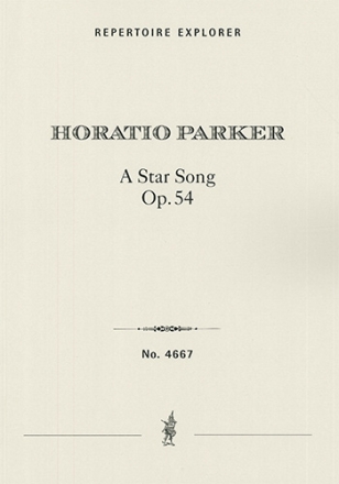 A Star Song: Lyric Rhapsody for Chorus, Solo Voices and Orchestra, op. 54 (with English text) Choir/Voice & Orchestra