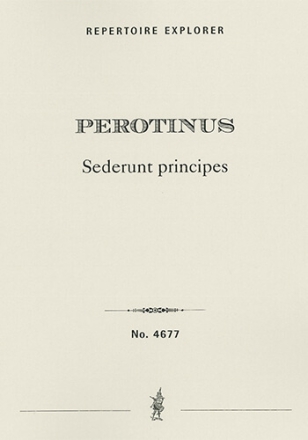 Sederunt principes (four-part organum in Notre Dame style) Choir a cappella Performance Score