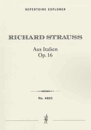 Aus Italien, symphonic fantasia for grand orchestra Op. 16 Orchestra
