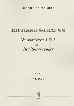 Walzerfolgen 1 und 2 aus Der Rosenkavalier (Waltz sequences 1 and 2 from Der Rosenkavalier) Orchestra