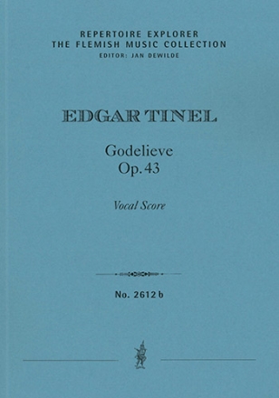 Godelieve Op. 43,Muziekdrama (Vocal score with German, Flemish and French libretto) The Flemish Music Collection Vocal score with German, Flemish and French libretto