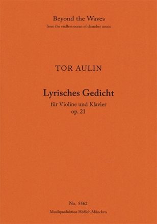 Lyrisches Gedicht (lyrical poem) for violin and piano Op. 21 (Piano performance score & part) Strings with piano Piano Performance Score & Solo Violin