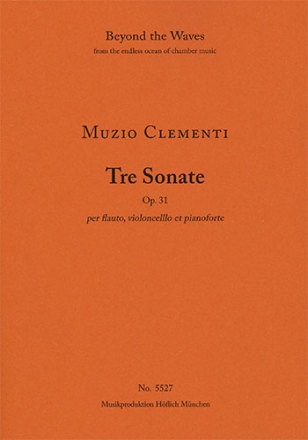 Three Sonatas for flute, violoncello and pianoforte Op. 31 (Piano performance score & parts) Strings with piano Piano Performance Score & 2 string parts