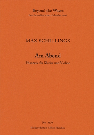 Am Abend, Phantasie fr Klavier und Violine (Piano performance score & part) Strings with piano Piano Performance Score & Solo Violin