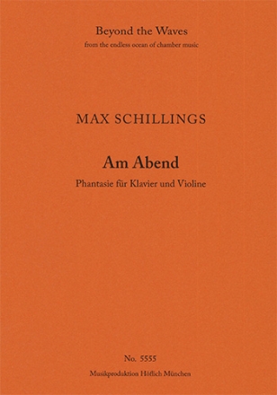 Am Abend, Phantasie fr Klavier und Violine (Piano performance score & part) Strings with piano Piano Performance Score & Solo Violin