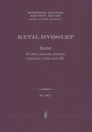 Sextet for Oboe, Bassoon, Trumpet, Trombone, Violin and Cello (first print, score & parts) Mixed Chamber Music without Piano Set Score & Parts