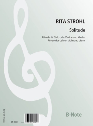 Solitude  Rverie  fr Cello oder Violine und Klavier