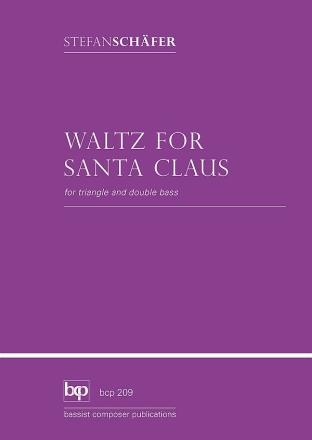 Waltz for Santa Claus fr Triangel und Kontrabass Partitur und Einzelstimme