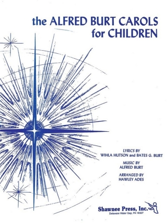 The Alfred Burt Carols for Children Vocal and Piano Chorpartitur