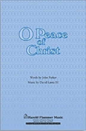 O Peace of Christ SATB Chorpartitur