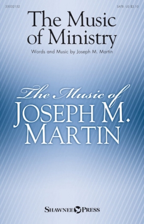 The Music of Ministry SATB Chorpartitur