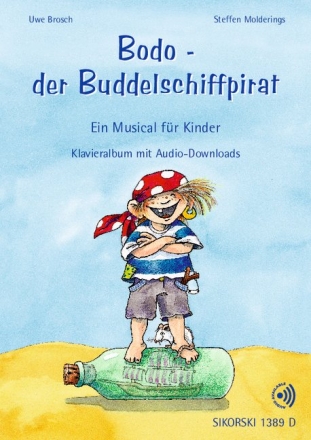 Bodo - der Buddelschiffpirat (+Online-Audio)   Klavieralbum